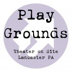 Play Grounds: Theater on Site